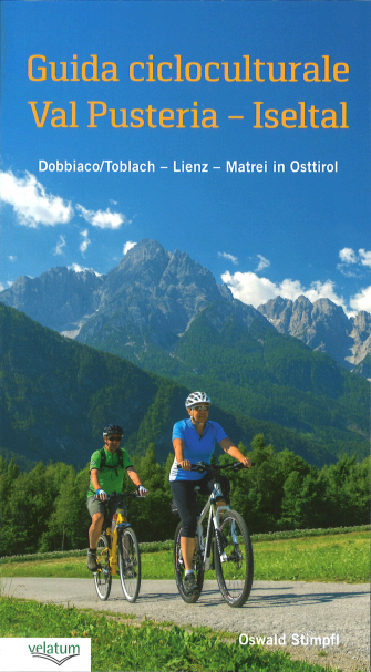 Guida cicloculturale Val Pusteria - Iselttal