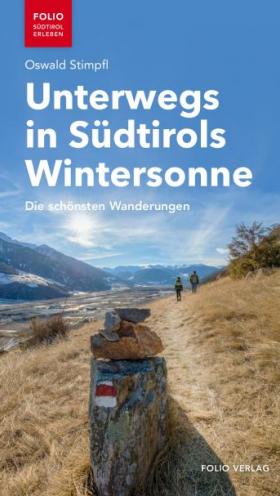 Unterwegs in Südtirols Wintersonne